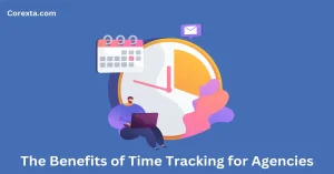 the benefits of time tracking for agencies