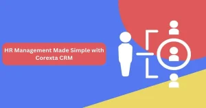 HR Management with Corexta CRM