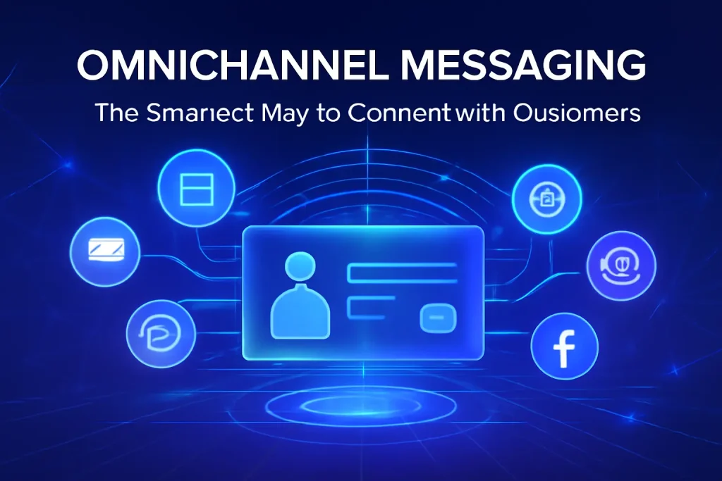 Omnichannel Messaging