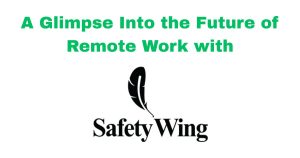 future of remote work with safety wing