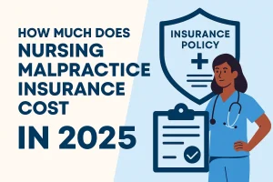 Nursing Malpractice Insurance Cost