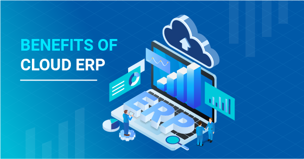 benefits of cloud erp