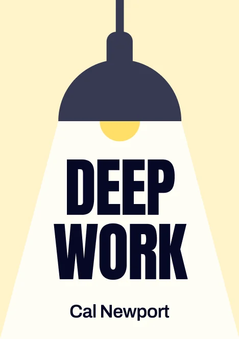 Deep Work by Cal Newport
